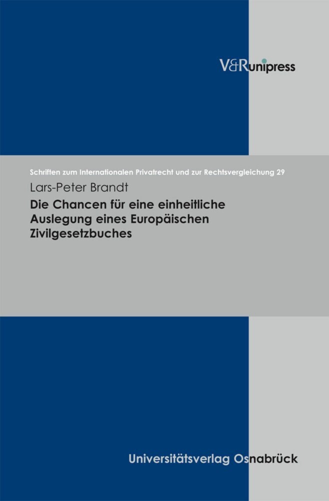 Die Chancen für eine einheitliche Auslegung eines Europäischen Zivilgesetzbuches main product photo