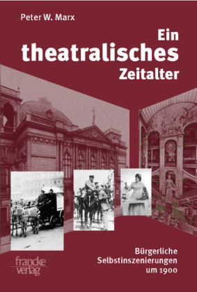 Ein theatralisches Zeitalter