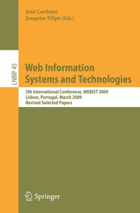 Web Information Systems and Technologies. Lecture Notes in Business Information Processing, Vol 45