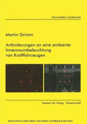 Anforderungen an eine ambiente Innenraumbeleuchtung von Kraftfahrzeugen
