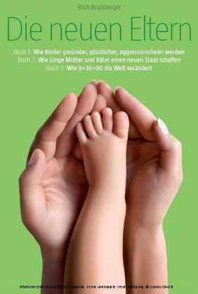 Die neuen Eltern
