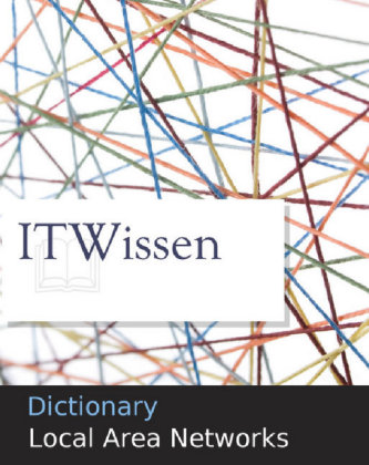 Dictionary: Local Area Networks LAN