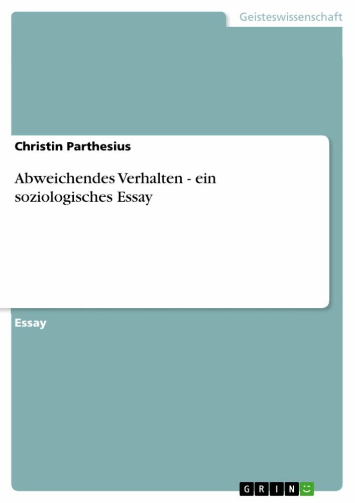 Abweichendes Verhalten - ein soziologisches Essay main product photo