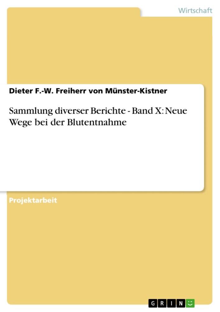 Sammlung diverser Berichte - Band X: Neue Wege bei der Blutentnahme main product photo