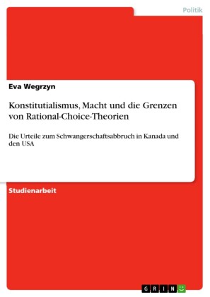 Konstitutialismus, Macht und die Grenzen von Rational-Choice-Theorien