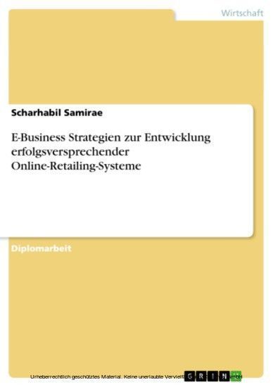 E-Business Strategien zur Entwicklung erfolgsversprechender Online-Retailing-Systeme main product photo