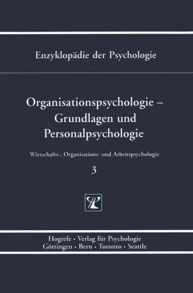 Organisationspsychologie - Grundlagen und Personalpsychologie