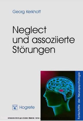 Neglect und assozierte Störungen