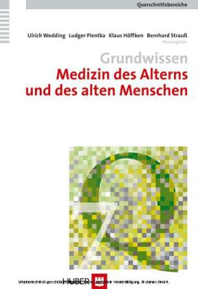 Grundwissen Medizin des Alterns und des alten Menschen (Q7)