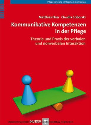 Kommunikative Kompetenzen in der Pflege