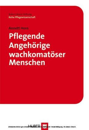 Pflegende Angehörige wachkomatöser Menschen