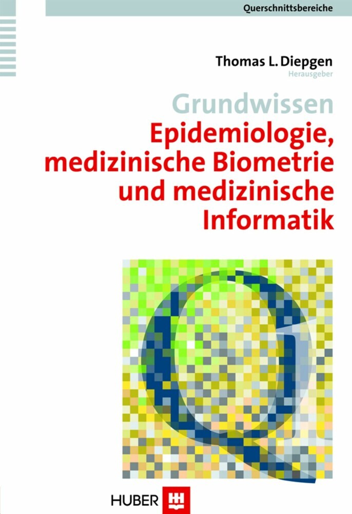 Grundwissen Epidemiologie, medizinische Biometrie und medizinische Informatik main product photo