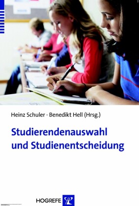 Studierendenauswahl und Studienentscheidung