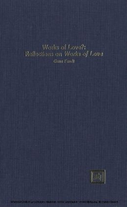 Works of Love?- Reflections on Works of Love