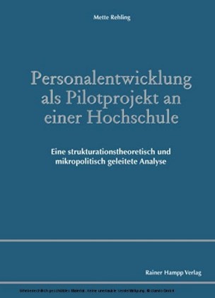 Personalentwicklung als Pilotprojekt an einer Hochschule