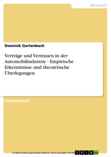 Verträge und Vertrauen in der Automobilindustrie - Empirische Erkenntnisse und theoretische Überlegungen main product photo