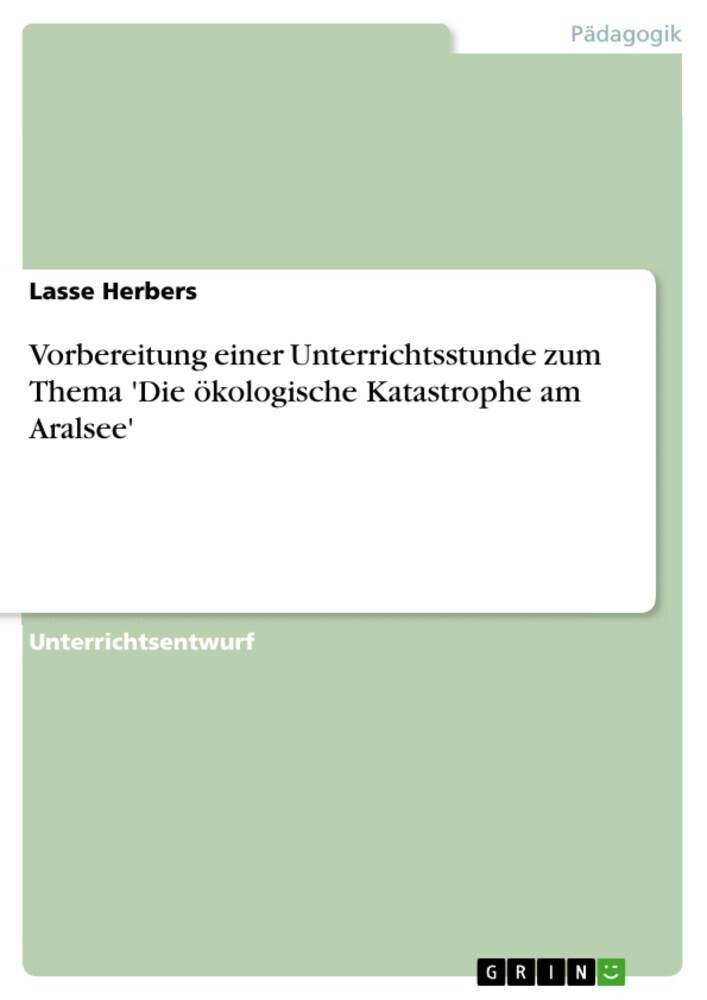 Vorbereitung einer Unterrichtsstunde zum Thema 'Die ökologische Katastrophe am Aralsee' main product photo