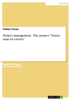 Project management - The project 'Nunca mais en viveiro'