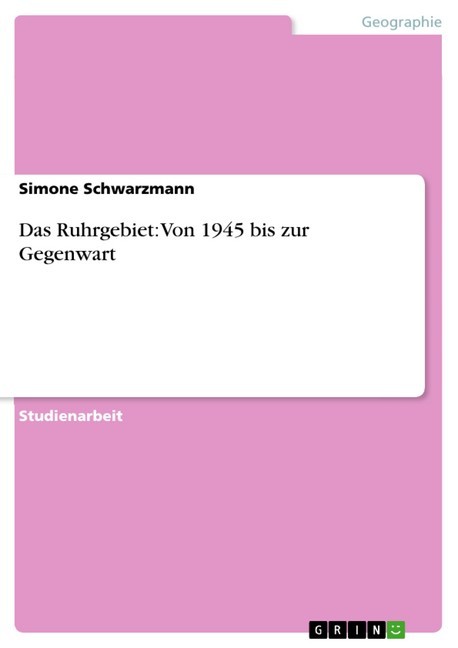 Das Ruhrgebiet: Von 1945 bis zur Gegenwart main product photo
