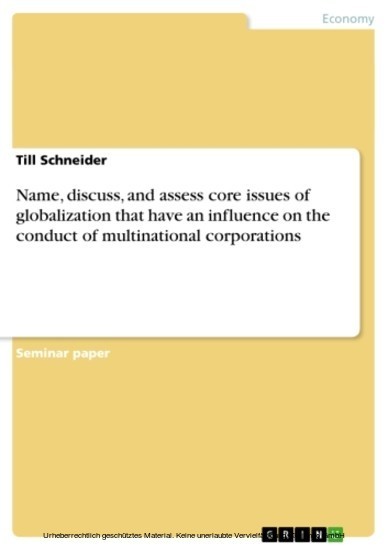 Name, discuss, and assess core issues of globalization that have an influence on the conduct of multinational corporations main product photo