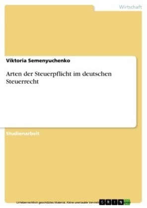 Arten der Steuerpflicht im deutschen Steuerrecht