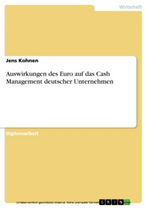 Auswirkungen des Euro auf das Cash Management deutscher Unternehmen