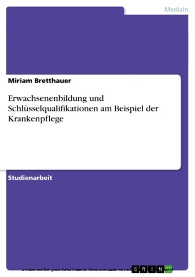 Erwachsenenbildung und Schlüsselqualifikationen am Beispiel der Krankenpflege main product photo