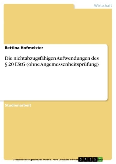 Die nichtabzugsfähigen Aufwendungen des 20 EStG (ohne Angemessenheitsprüfung) main product photo