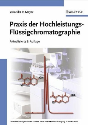 Praxis der Hochleistungs-Flüssigchromatographie