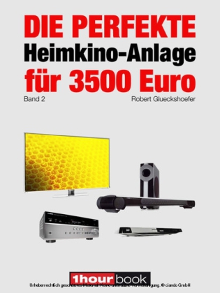 Die perfekte Heimkino-Anlage für 3500 Euro (Band 2)
