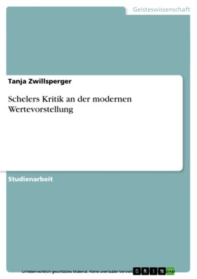 Schelers Kritik an der modernen Wertevorstellung main product photo