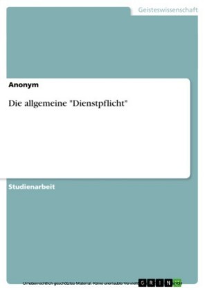 Die allgemeine 'Dienstpflicht'