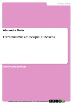 Ferntourismus am Beispiel Tunesiens
