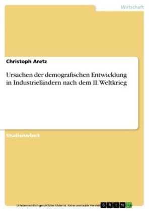 Ursachen der demografischen Entwicklung in Industrieländern nach dem II. Weltkrieg