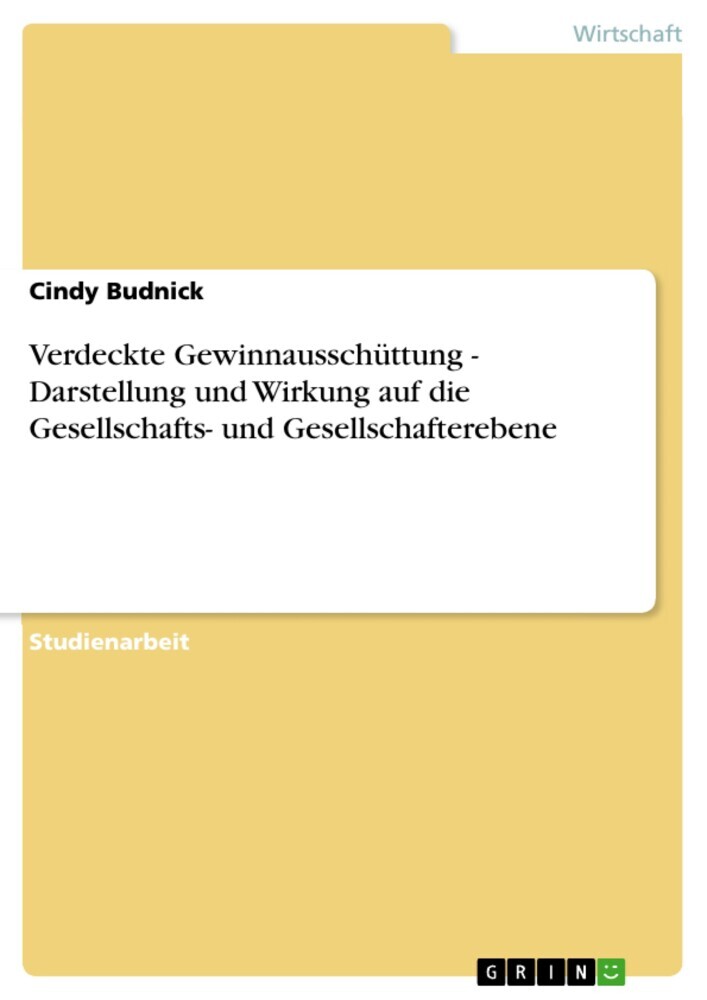 Verdeckte Gewinnausschüttung - Darstellung und Wirkung auf die Gesellschafts- und Gesellschafterebene main product photo