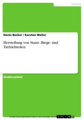 Herstellung von Stanz-, Biege- und Tiefziehteilen