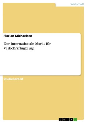 Der internationale Markt für Verkehrsflugzeuge