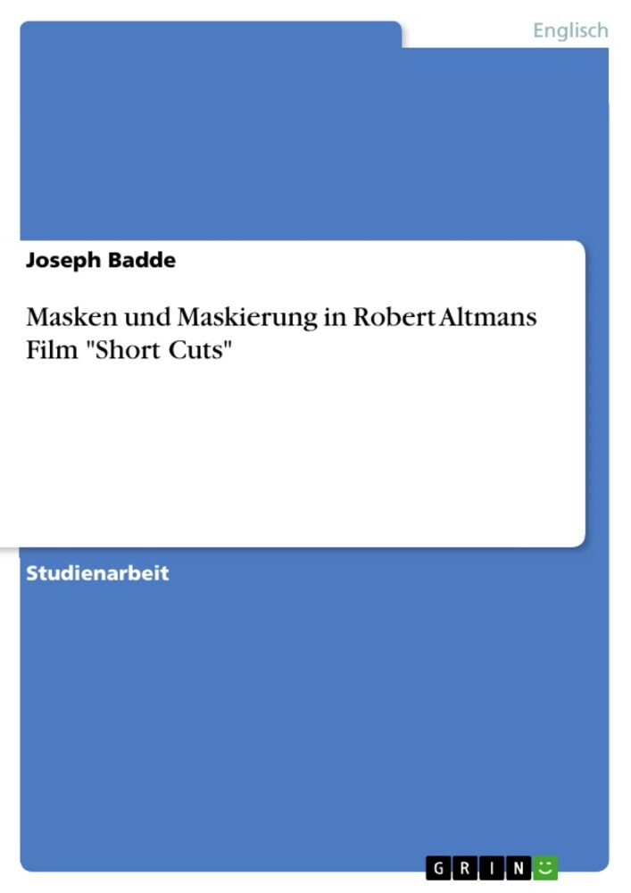 Masken und Maskierung in Robert Altmans Film 'Short Cuts' main product photo