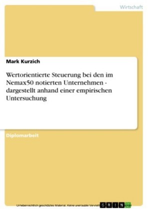 Wertorientierte Steuerung bei den im Nemax50 notierten Unternehmen - dargestellt anhand einer empirischen Untersuchung