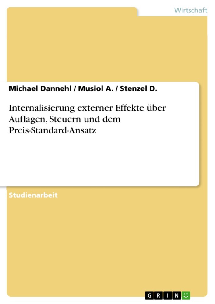 Internalisierung externer Effekte über Auflagen, Steuern und dem Preis-Standard-Ansatz main product photo