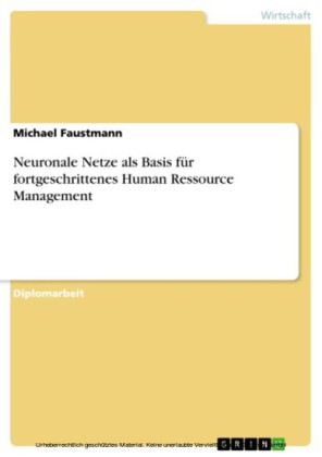 Neuronale Netze als Basis für fortgeschrittenes Human Ressource Management