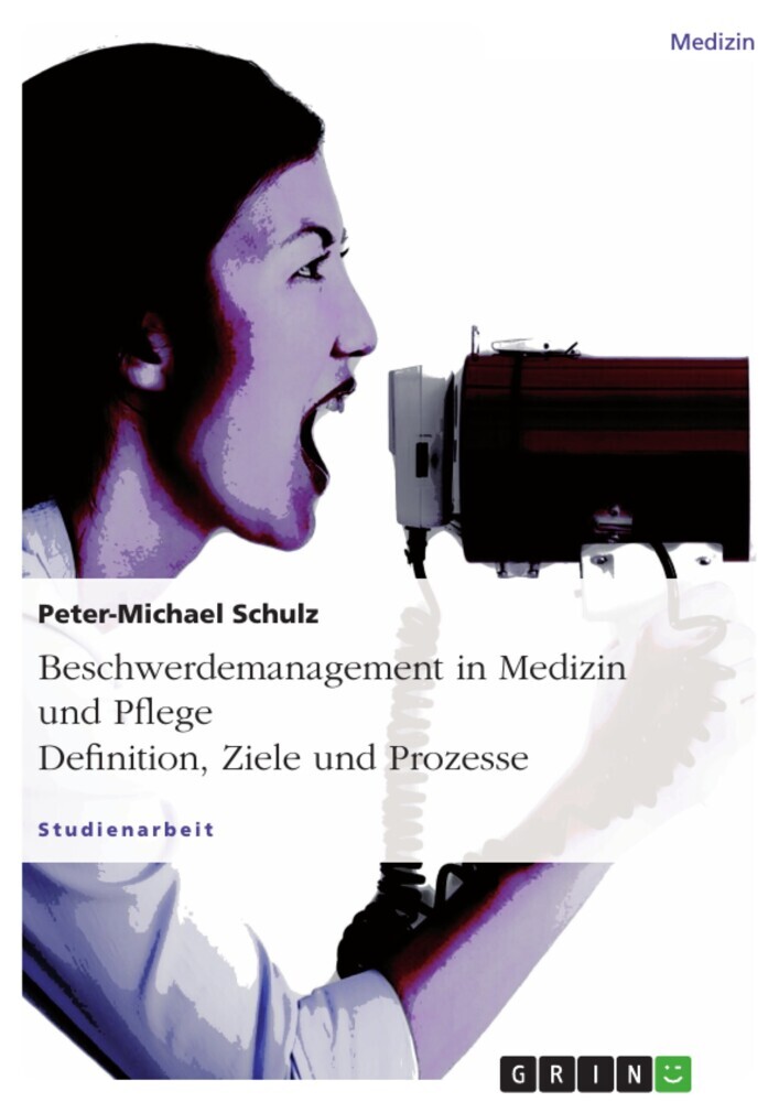 Beschwerdemanagement in Medizin und Pflege. Definition, Ziele und Prozesse main product photo