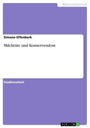Milchtüte und Konservendose