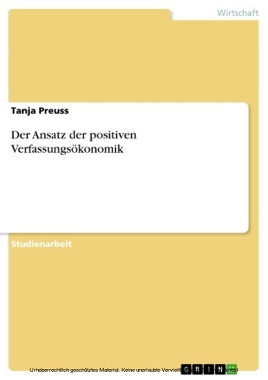 Der Ansatz der positiven Verfassungsökonomik main product photo
