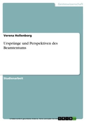 Ursprünge und Perspektiven des Beamtentums