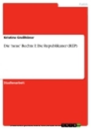 Die 'neue' Rechte I: Die Republikaner (REP)