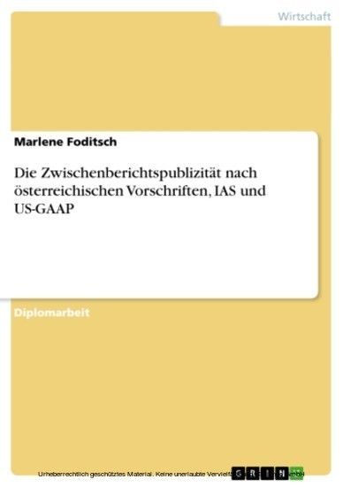 Die Zwischenberichtspublizität nach österreichischen Vorschriften, IAS und US-GAAP main product photo