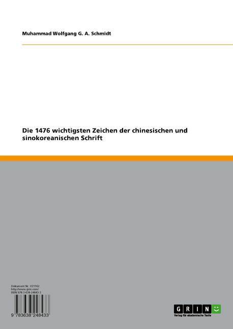 Die 1476 wichtigsten Zeichen der chinesischen und sinokoreanischen Schrift main product photo