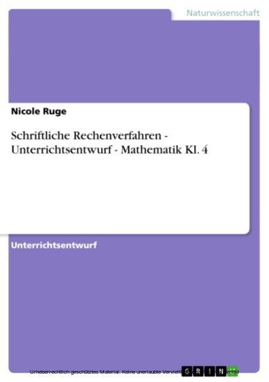 Schriftliche Rechenverfahren - Unterrichtsentwurf - Mathematik Kl. 4 main product photo