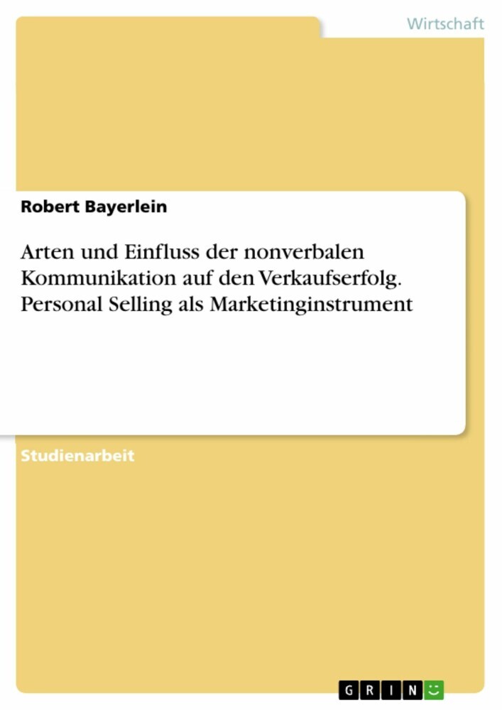 Arten und Einfluss der nonverbalen Kommunikation auf den Verkaufserfolg. Personal Selling als Marketinginstrument main product photo